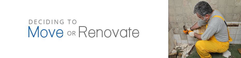 Deciding to Move or Renovate for Aging in Placing Deciding to Move or Renovate for Aging in Placing